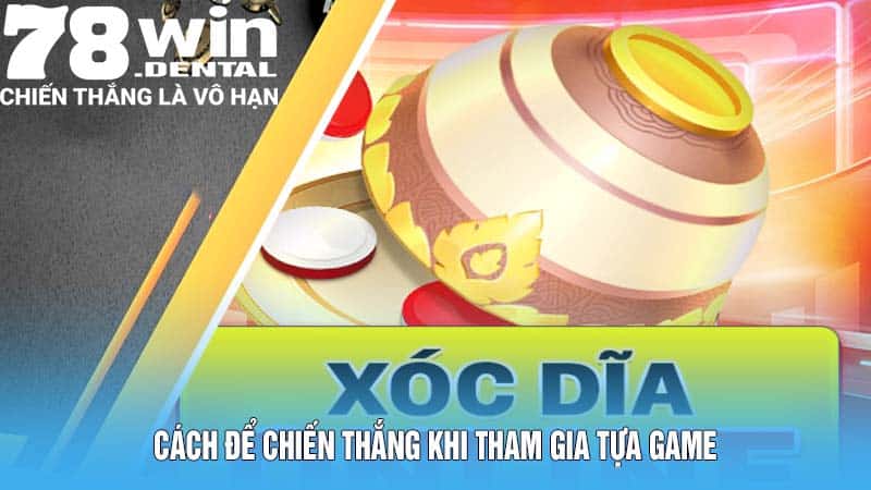 Luật Chơi Xóc Đĩa: Hướng Dẫn Cơ Bản Và Chi Tiết Cho Newbie 6 Cách để chiến thắng khi tham gia tựa game